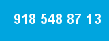 918 548 87 13 918 548 87 13
